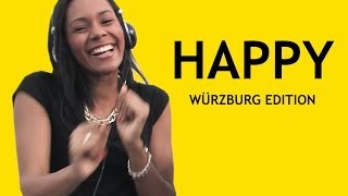 Happy  Pharrell Williams Würzburg Edition [upl. by Eiramlehcar]