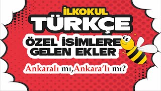 İlkokul Türkçe  »Özel İsimlere Gelen Ekler« Uzaktan Eğitim [upl. by Durrell]