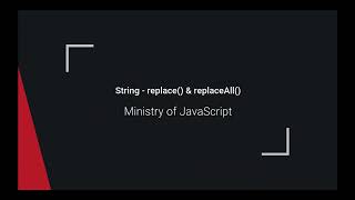 JavaScript String  replace amp replaceAll [upl. by Girardi]