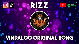 RIZZ Song  Original  by Vindaloo Singh [upl. by Erminna291]