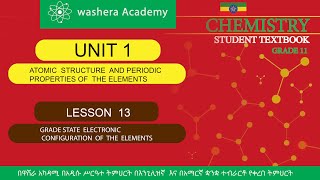 CHEMISTRY GRADE 11 UNIT 1 LESSON 13 GRADE STATE ELECTRONIC CONFIGURATION OF ELEMENTS [upl. by Garold]