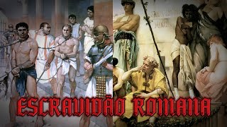 Como era a vida de um Escravo Romano [upl. by Nnylanna]