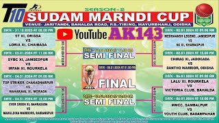 🛑🏏10 SUDAM MARNDI CUP 2024 AK143 JARITANDI BAHALDA ROAD TIRING MAYURBHANJ ODISHA🛑🏏AK143 [upl. by Drofyar98]