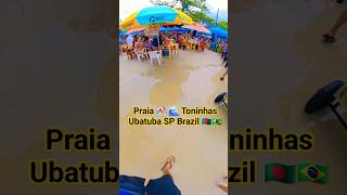 Praia 🏖️ 🌊 Toninhas Ubatuba SP Brazil 🇧🇩🇧🇷beach beachwalkbrazil praiasdeubatuba JamunaTVbd bd [upl. by Lubeck]