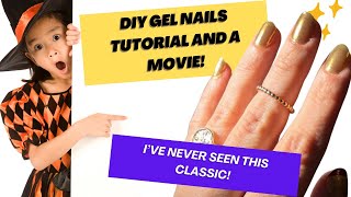 DIY Gel Nails at Home  First Time Watching Hocus Pocus  Save Money amp Ditch the Salon 💅🎬 [upl. by Glyn]