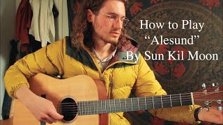 quotAlesundquot  Sun Kil Moon Guitar Tutorial [upl. by Akehs691]