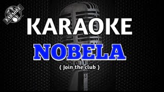 NOBELA by Join the club Karaoke song [upl. by Annabela]