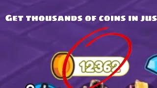 How to get coins fast In only hours [upl. by Cung738]