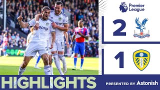 HIGHLIGHTS CRYSTAL PALACE 21 LEEDS UNITED  PREMIER LEAGUE [upl. by Kellby220]