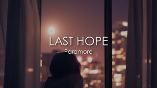 LAST HOPE LYRICS  PARAMORE [upl. by Relyt]