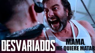 Desvariados  Mama me quiere matar [upl. by Gayel]