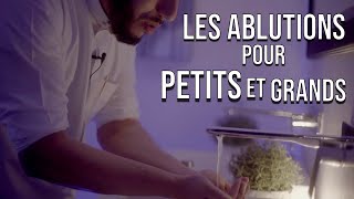 Les ablutions expliquées aux petits et débutants [upl. by Kirt608]