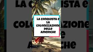 Conquista e colonizzazione delle Americhe [upl. by Yrffej267]