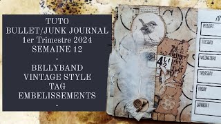 TUTO BULLETJUNK JOURNAL 1er Trimestre 2024Semaine 12 junkjournal craftwithme junkjournalideas [upl. by Nairrad530]