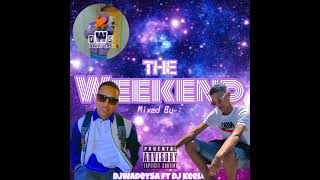 WEEKEND STARTER DJ WadeySA ft DJ Keelo CPT [upl. by Aissela]