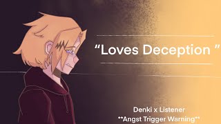 quotLoves Deceptionquot I Denki X Listener I bnha Fanfiction Reading I [upl. by Branen]