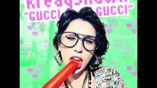 Kreayshawn  Gucci Gucci [upl. by Tamarah]