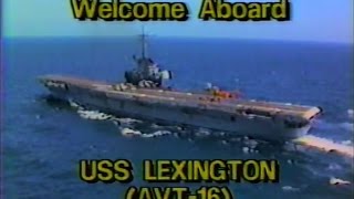 1987 USS Lexington AVT16 Command Presentation [upl. by Doughman]