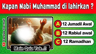 🛑 KUIS MAULID NABI MUHAMMAD SAW  KUIS TENTANG NABI MUHAMMAD SAW  KUIS AGAMA ISLAM  QUIZ [upl. by Gifford750]