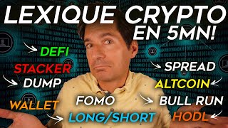 Lexique expliquée en 5 minutes Comprendre tout le LEXIQUE de la crypto monnaie FACILE et CLAIR [upl. by Utas]