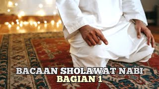 Bacaan Sholawat Nabi [upl. by Leopoldine]