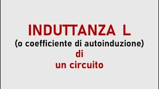 INDUTTANZA ➕ INDUTTORI 🧵 [upl. by Hoffman]