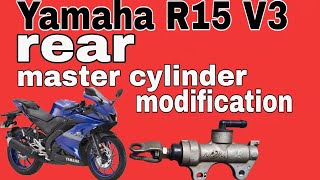 R15 V3 piche ka master cylinder modification  R15 V3 rear master cylinder replace with Bajaj [upl. by Llednol]