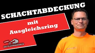 Schachtabdeckung aus Guss einbauen [upl. by Shishko980]