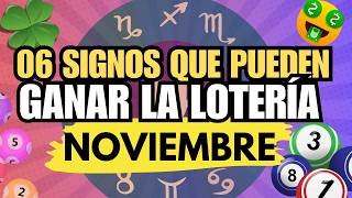 🍀6 SIGNOS CON MÁS SUERTE EN NOVIEMBRE [upl. by Yornek]