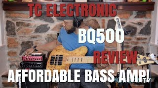 TC ELECTRONIC BQ500 Review  Jermaine Morgan TV [upl. by Hsizan]