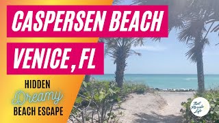 Caspersen Beach Venice Florida The BEST Natural Florida Beach and Shark Teeth [upl. by Dnomder801]