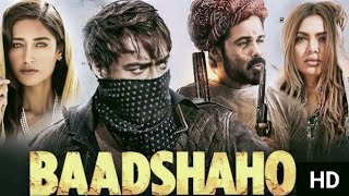 Baadshaho Full Movie  Ajay Devgan  Iliana dcruz  Imran Hashmi  Sanjay Mishra  Review amp Facts [upl. by Jehius750]