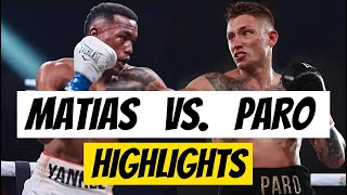 SUBRIEL MATIAS VS LIAM PARO FIGHTS HIGHLIGHTS [upl. by Rubel937]