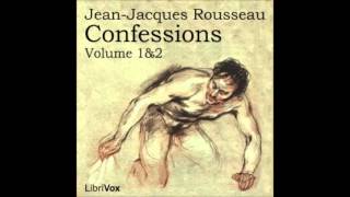 CONFESSIONS VOLUMES 1amp2  Full AudioBook  Jean Jacques Rousseau [upl. by Racklin423]