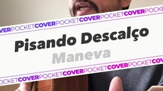 Pisando Descalço  Maneva Cover  Rafael Carvalho [upl. by Gnah57]