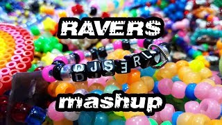 Ravers MashUp  S3RL [upl. by Ahsik989]