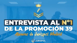 Oposiciones Policía Nacional  Entrevista con el nº1 de la Promoción 39 de Escala Básica [upl. by Ailyt269]