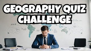 Can YOU Answer These Geographic Questions quiz [upl. by Anailuj]