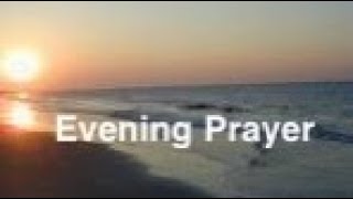 Tuesday Evening Prayer 5th Nov 2024 [upl. by Ynoep]