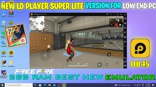 LDPlayer Lite Best Emulator For Free Fire OB45 Low End PC  Without Graphics Card Without VT😍 [upl. by Pember]