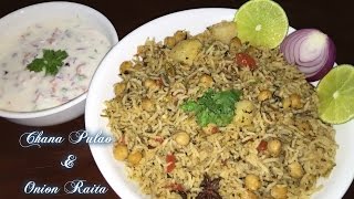 Chana Pulao amp Onion Raita Recipe  Chana Pulao Recipe [upl. by Hajin]