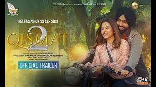 Qismat 2  Official Trailer  Ammy Virk  Sargun Mehta  Jagdeep Sidhu  23rd September [upl. by Kennard425]