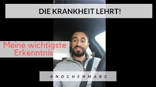 Was mich die Krankheit gelehrt hat  Dankbar krank [upl. by Cavanaugh]