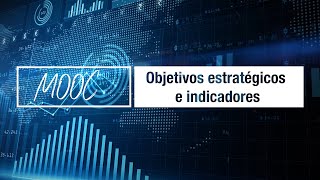 MOOC  Objetivos estratégicos e indicadores [upl. by Terrilyn568]