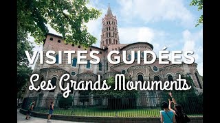 Les Grands Monuments de Toulouse  visite guidée [upl. by Mourant]