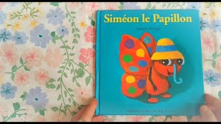 Siméon le Papillon 🦋  Drôles de Petites Bêtes Antoon Krings [upl. by Kizzie]