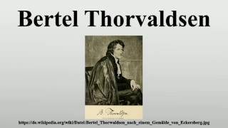 Bertel Thorvaldsen [upl. by Eivla]