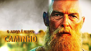 ÚNICO CAMINHO É O AMOR PAULO APÓSTOLO DE CRISTOMOTIVACIONAL [upl. by Eniron]