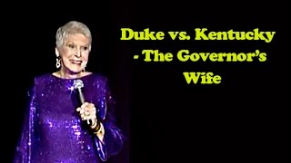 Jeanne Robertson  Duke vs Kentucky  The Governors Wife [upl. by Hanley]