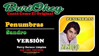 KaraOke  Penumbras Version  Sandro  BuriOkey [upl. by Betthezul879]